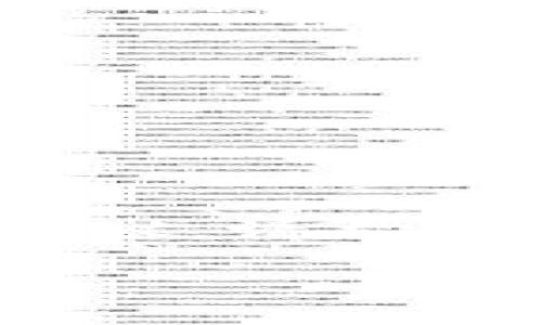 標(biāo)簽中內(nèi)容過于復(fù)雜，無法展開，建議。請允許我為您提供一個合適的和關(guān)鍵詞：

小狐錢包無法加載的解決方法